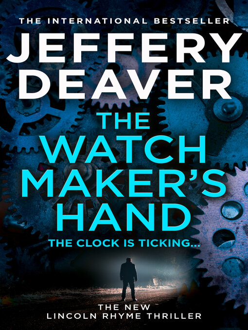 Title details for The Watchmaker's Hand by Jeffery Deaver - Wait list